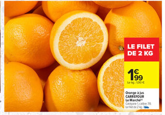 Carrefour Orange a Jus Carrefour Le Marche offre