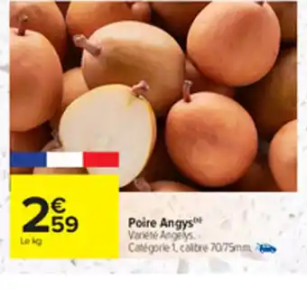 Carrefour Poire Angys offre