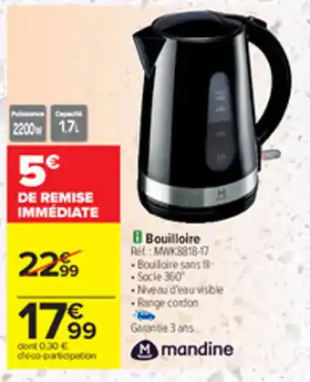 Carrefour Mandine Bouilloire offre