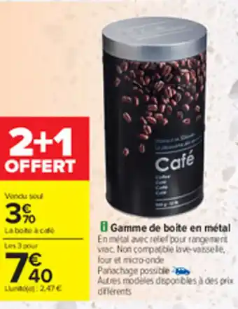 Carrefour Gamma de Boite En Metal offre