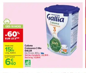 Carrefour Calisma Croissance 3 Bio Gallia offre