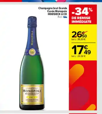 Carrefour Champagne Brut Grande Cuvee Monopole heidsieck & Co offre