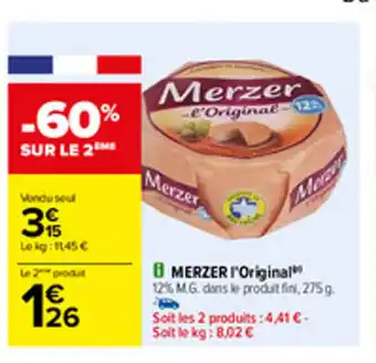Carrefour Merzer l'Original offre