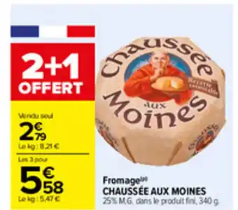 Carrefour Fromage Chaussée Aux Moines offre