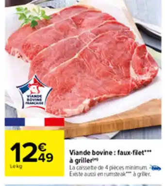Carrefour Viande Bovine Faux-Filet a Griller offre