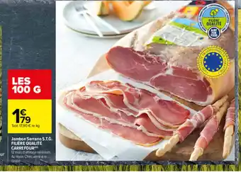 Carrefour Jambon Serrano S.T.G Filière Qualité Carrefoue offre