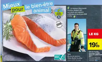 Carrefour Pave de Saumon Atlantique Filiere Qualite Carrefour ASC offre