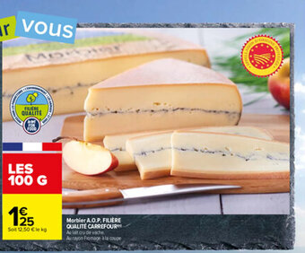 Carrefour Morbier A.O.P Filiere Qualite Carrefour offre