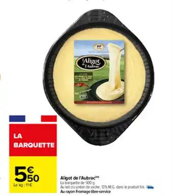 Carrefour Aligot de l'Aubrac offre