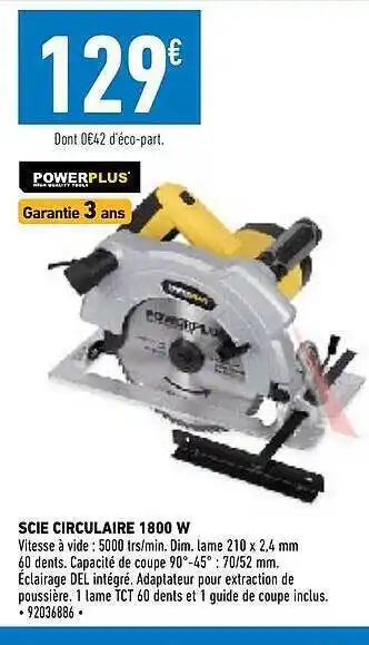 Brico Cash Scie circulaire 1800 w powerplus offre