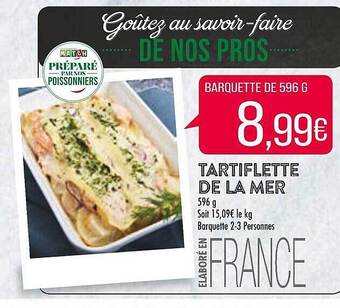 Match Tartiflette de la mer offre