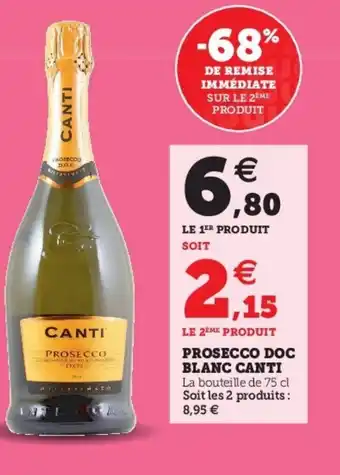 Super U Prosecco Doc Blanc Canti offre