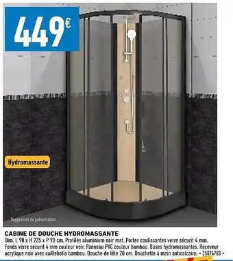 Brico Cash Cabine de douche hydromassante offre