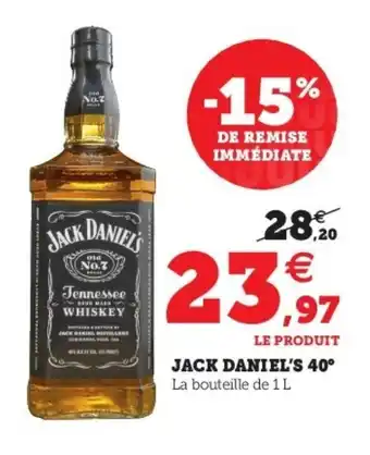 Super U Jack Daniel's 40 offre