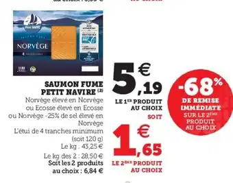 Super U Saumon Fumé Petit Navire offre