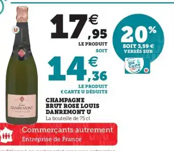 Super U Champagne Brut Rose Louis Danremont U offre
