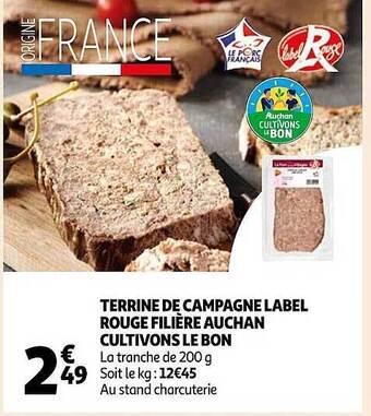 Auchan Terrine de campagne label rouge filière auchan cultivons le bon offre