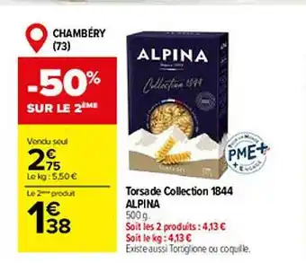 Carrefour Torsade collection 1844 alpina offre