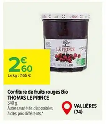 Carrefour Confiture de fruits rouges bio thomas le prince offre