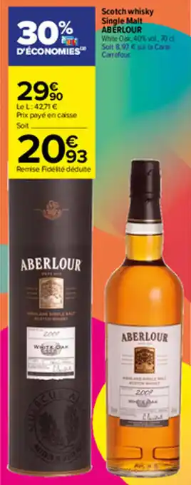 Carrefour Scotch whisky single malt ABERLOUR offre
