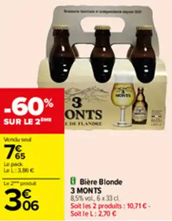 Carrefour Bière blonde 3 MONTS offre