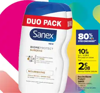 Carrefour Douche biome protect + SANEX offre
