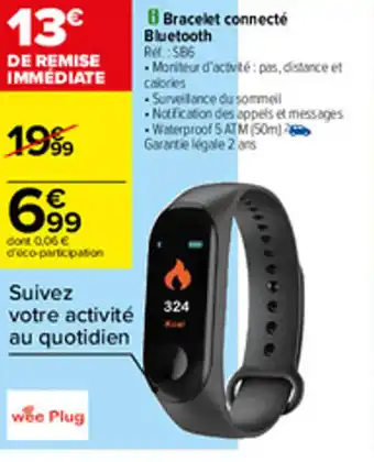 Carrefour Bracelet connecté bluetooth offre