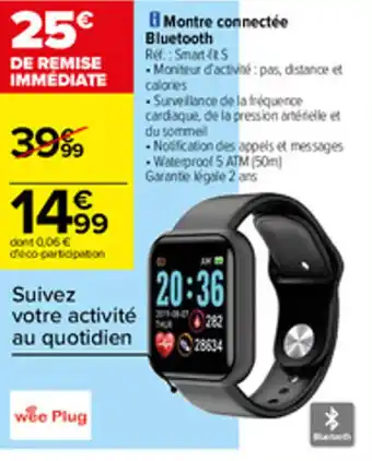 Carrefour Montre connectée bluetooth offre