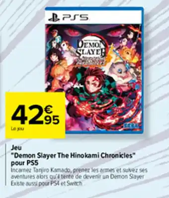 Carrefour Jeu "demon slayer the hinokami chronicles" pour PS5 offre