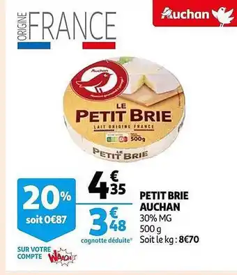 Auchan Petit brie auchan offre