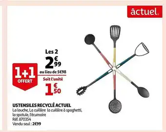 Auchan Ustensiles recyclé actuel offre