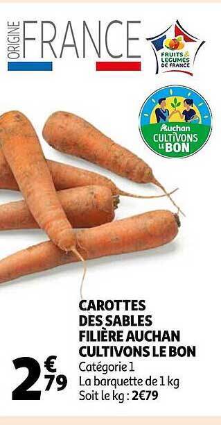 Auchan Carottes des sables filière auchan cultivons le bon offre
