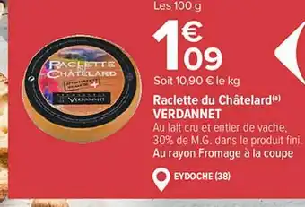 Carrefour Raclette du châtelard verdannet offre