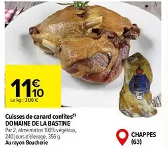 Carrefour Cuisses de canard confites domaine de la bastine offre