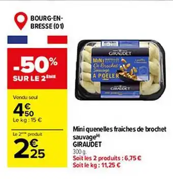 Mini quenelles fraĂźches de brochet sauvage giraudet