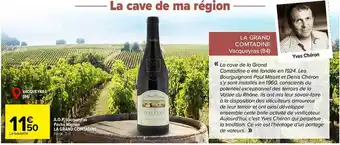 Carrefour A.o.p. vacqueyras péché mignon la grand comtadine offre