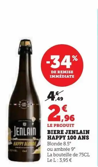 Super U Biere jenlain happy 100 ans offre