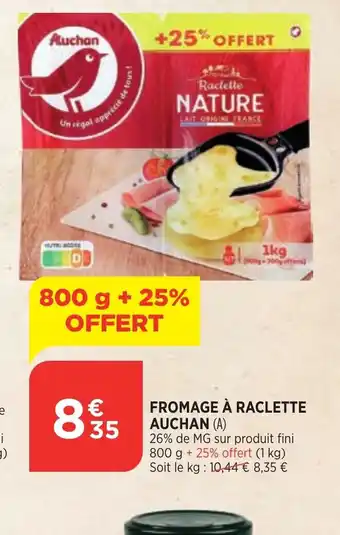 Bi1 Fromage a Raclette auchan offre