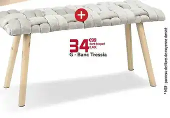 Gifi Banc tressia offre