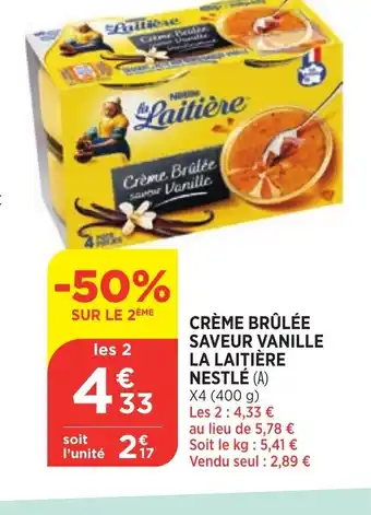 Bi1 Crème Brûlée Saveur Vanille La Laitiere Nestle offre