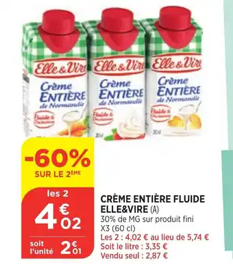 Bi1 Crème Entiere Fluide Elle & Vire offre