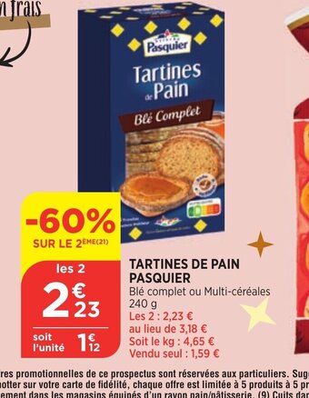 Bi1 Tartines de PAin Pasquier offre