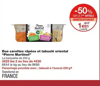Monoprix Duo Carottes Râpées Et Taboule Oriental Pierre Martinet offre