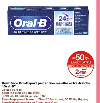 Monoprix Dentifrice Pro-Expert Protection Menthe Extra-Fraiche Oral-B offre