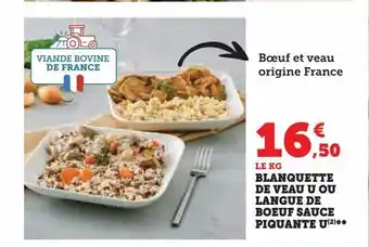 Super U Blanquette de veau u ou langue de boeuf sauce piquante u** offre