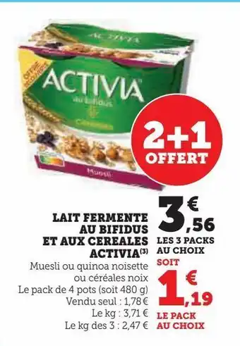 Super U Lait fermente au bifidus et aux cereales activia offre