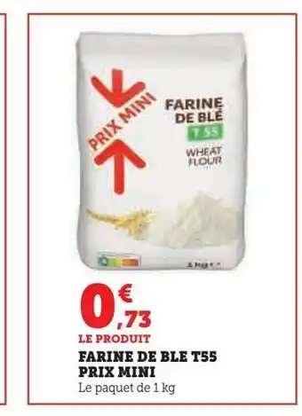 Super U Farine de farine de ble t55 prix mini offre