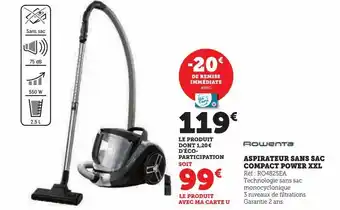 Hyper U Aspirateur sans sac compact power xxl offre
