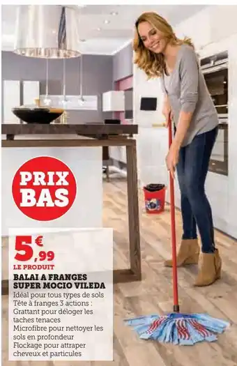 Hyper U Balai a franges super mocio vileda offre