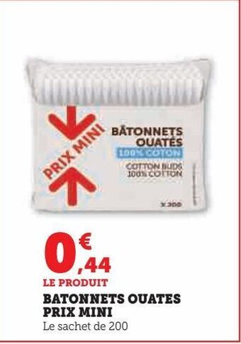 Hyper U Batonnets ouates prix mini offre